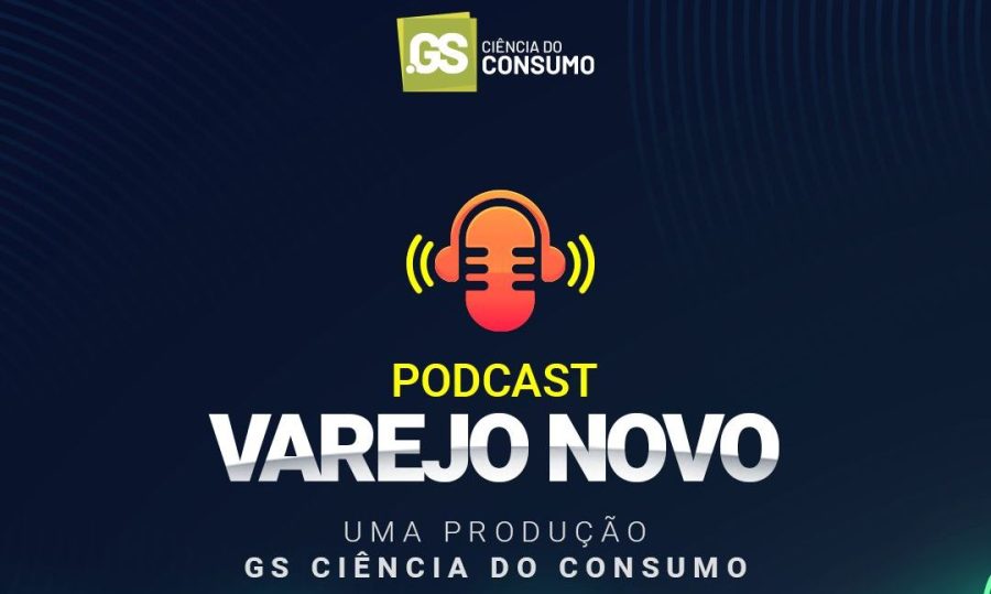 Featured image for “GS Ciência do Consumo lança podcast focado no varejo, sempre com expoentes do setor”